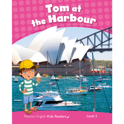 Level 2: Tom at the Harbour CLIL - Barbara Ingham