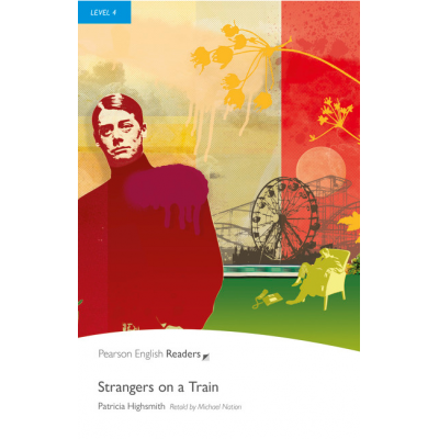 Level 4. Strangers on a Train Book and MP3 Pack - Patricia Highsmith