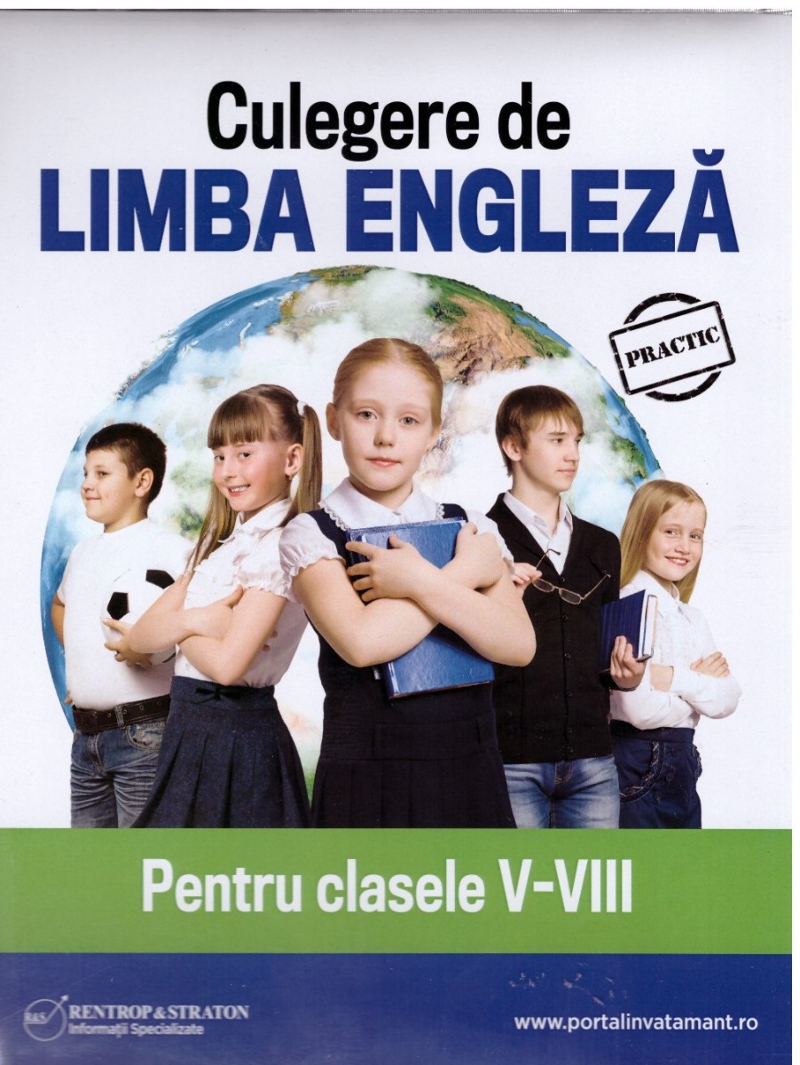Culegere de limba engleza pentru clasele 5-8 - Daniela Stefania Ionescu