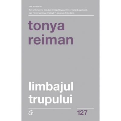 Limbajul trupului. Editia a II-a - Tonya Reiman