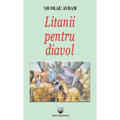 Litanii pentru diavol - Nicolae Avram