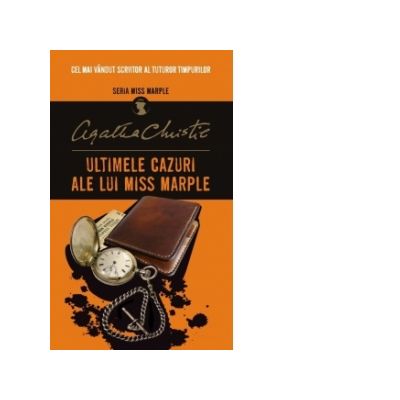 Ultimile cazuri ale lui Miss Marple - Agatha Christie