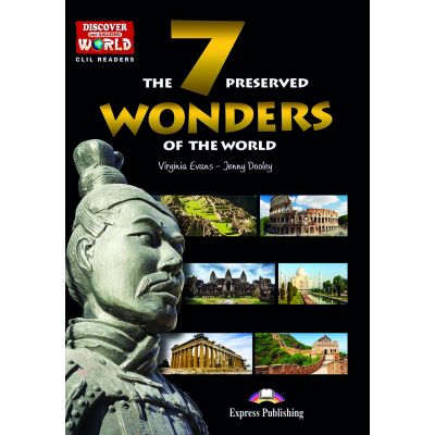 Literatura CLIL The 7 Preserved Wonders of the World cu Cross-platform App - Jenny Dooley