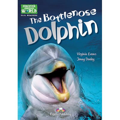 Literatura CLIL The Bottlenose Dolphin cu Cross-platform App - Jenny Dooley