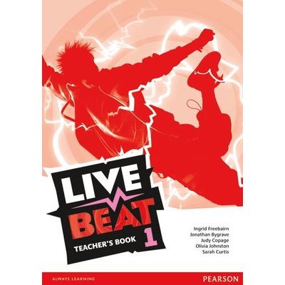 Live Beat 1 Teacher\'s Book - Ingrid Freebairn