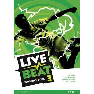 Live Beat 3 Students\' Book - Liz Kilbey