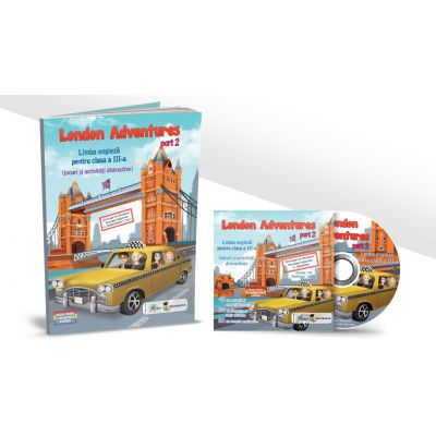 London Adventures Limba engleza pentru clasa a III-a, semestrul al II-lea - Robert Bondoroi