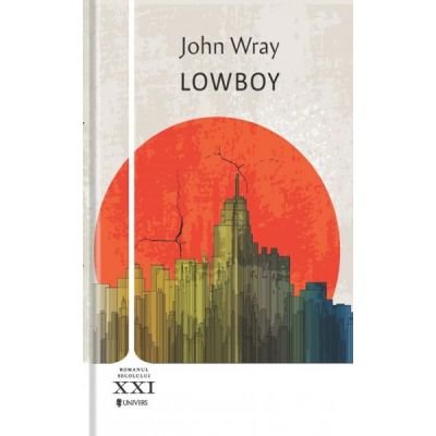 Lowboy - John Wray