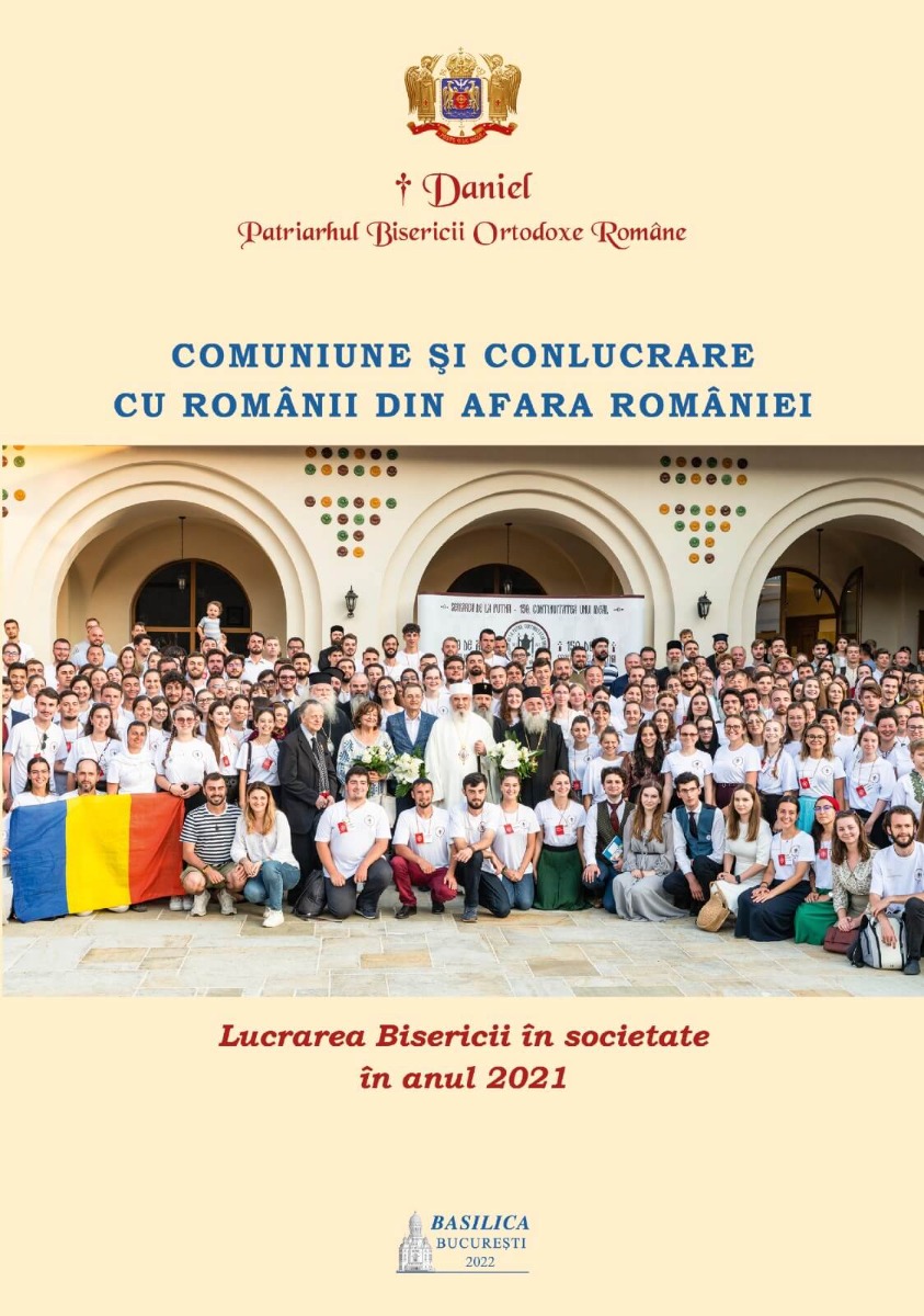Lucrarea Bisericii in societate in anul 2021. Comuniune si conlucrare cu romanii din afara Romaniei - Patriarhul Daniel