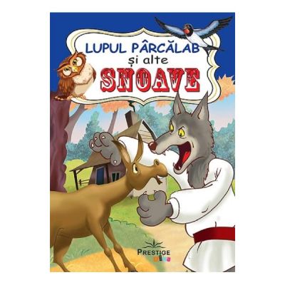 Lupul parcalab si alte snoave