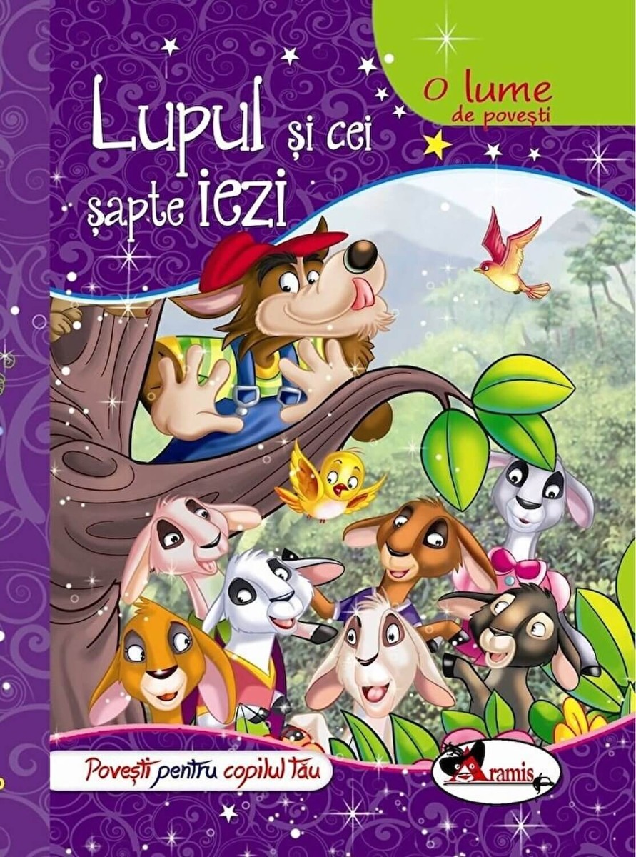 O lume de povesti- Lupul si cei sapte iezi