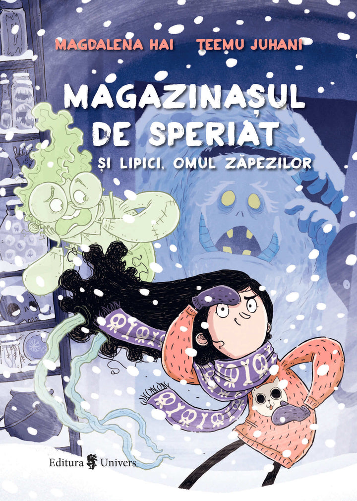 Magazinasul de speriat si Lipici, Omul zapezilor - Magdalena Hai