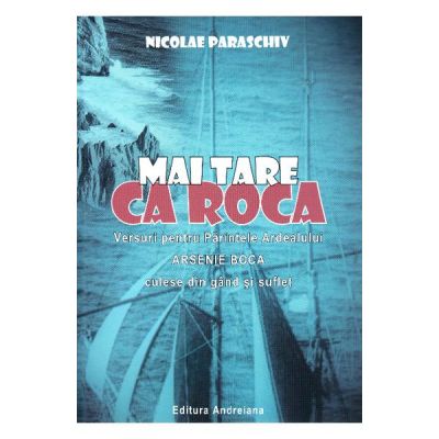 Mai tare ca roca - Nicolae Paraschiv