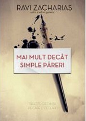Mai mult decat simple pareri - Ravi Zacharias
