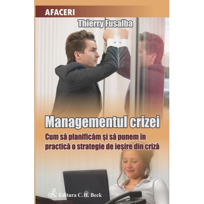 Managementul crizei - Thierry Fusalba