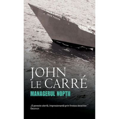 Managerul noptii - John Le Carre