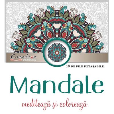 Mandale. Mediteaza si coloreaza. 28 de file detasabile