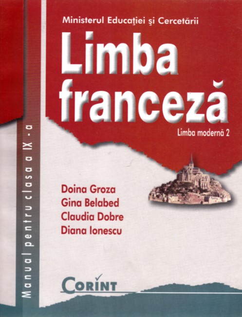 Manual Limba franceza L2. Clasa a 9-a - Doina Groza