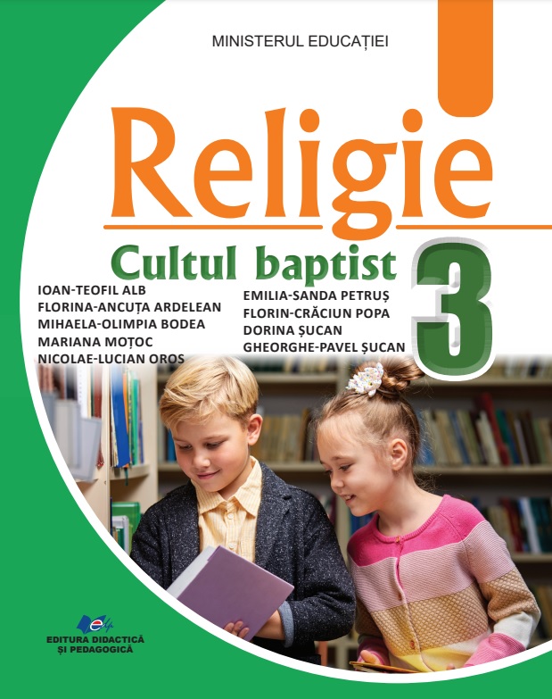 Religie. Cultul baptist manual clasa a 3-a - Ioan-Teofil Alb