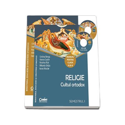 Religie. Cultul ortodox. Manual pentru clasa a III-a, sem 1 si 2