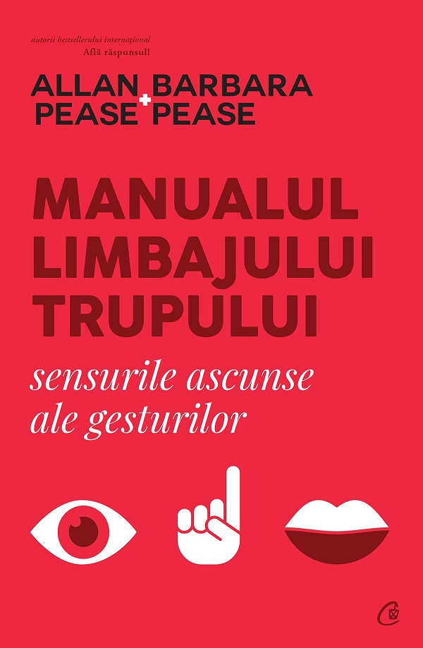 Manualul limbajului trupului. Sensurile ascunse ale gesturilor - Allan Pease, Barbara Pease