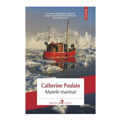 Marele marinar - Catherine Poulain