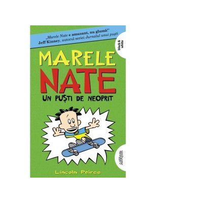 Marele Nate 3. Un pusti de neoprit. Paperback - Lincoln Peirce