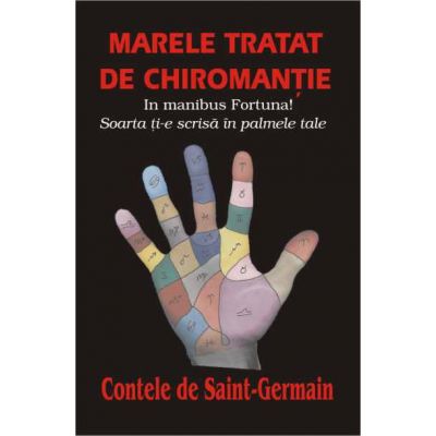 Marele tratat de chiromantie - Contele de Saint-Germain