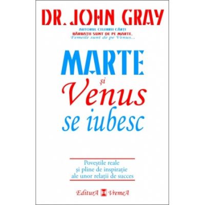 Marte si Venus se iubesc - Dr. John Gray