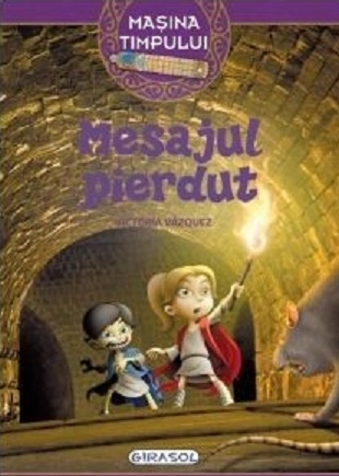 Masina timpului. Mesajul pierdut - Victoria Vazquez