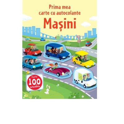 Masini. Prima mea carte cu autocolante