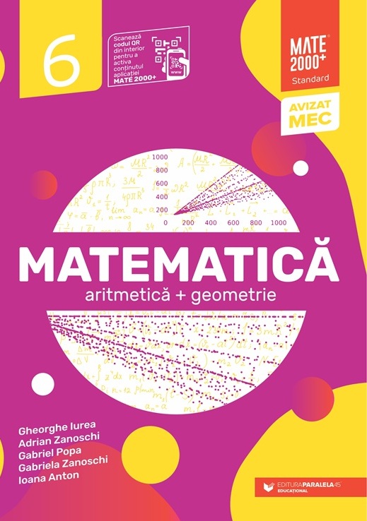 Matematica. Aritmetica geometrie. Clasa a 6-a. 2025-2026 Standard - Ioana Anton