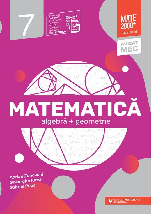 Matematica. Algebra, geometrie. Clasa a 7-a. 2025-2026 Standard - Gheorghe Iurea