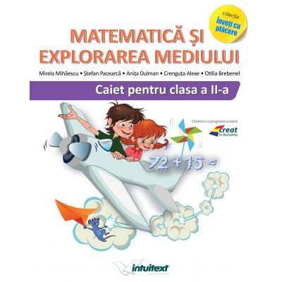 Matematica si explorarea mediului, caiet pentru clasa a 2-a. Varianta EDP 1 Pitilla, Mihailescu - Mirela Mihaescu