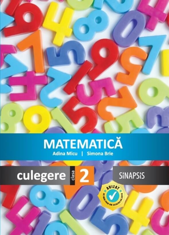 Matematica. Culegere pentru clasa a II-a - Adina Micu, Simona Brie