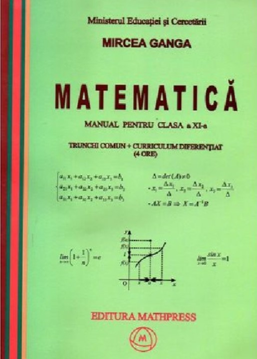 Matematica M1. Manual pentru clasa a 11-a 4 ore - Mircea Ganga