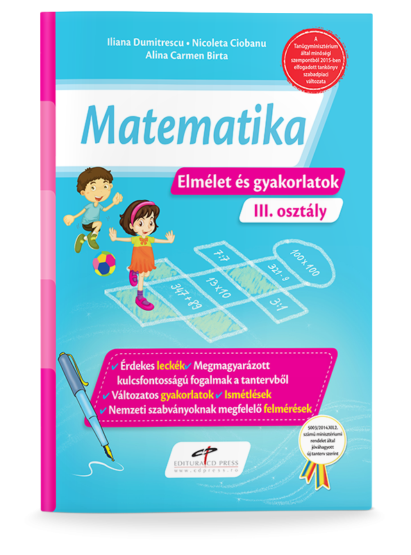 Matematica - Teorie si exerciti, versiune in limba maghiara pentru clasa a III-a