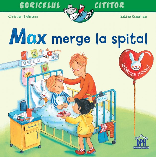 Max merge la spital - Sabine Kraushaar, Christian Tielmann