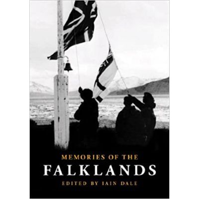 Memories of the Falklands - Iain Dale