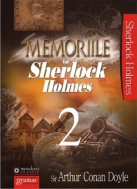 Memoriile lui Sherlock Holmes 2 - Arthur Conan Doyle