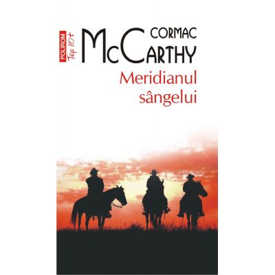 Meridianul sangelui (editie de buzunar) - Cormac McCarthy