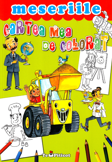 Cartea mea de colorat. Meseriile