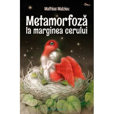 Metamorfoza la marginea cerului - Mathias Malzieu