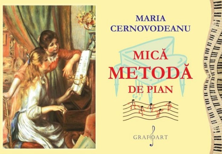 Mica metoda de pian - Maria Cernovodeanu