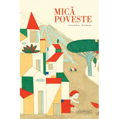 Mica poveste - Cristina Bellemo