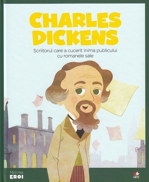 MICII EROI. Charles Dickens