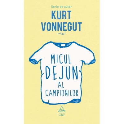 Micul dejun al campionilor - Kurt Vonnegut