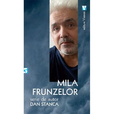 Mila frunzelor - Dan Stanca