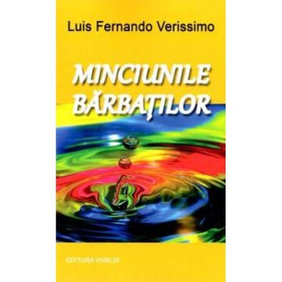 Minciunile barbatilor - Luis Fernando Verissimo