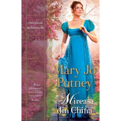 Mireasa din China - Mary Jo Putney